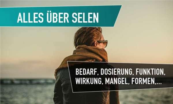 selen wirkung dosierung bedarf